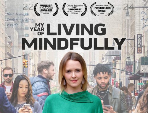 View the documentary “My Year of Living Mindfully”, online & complimentary